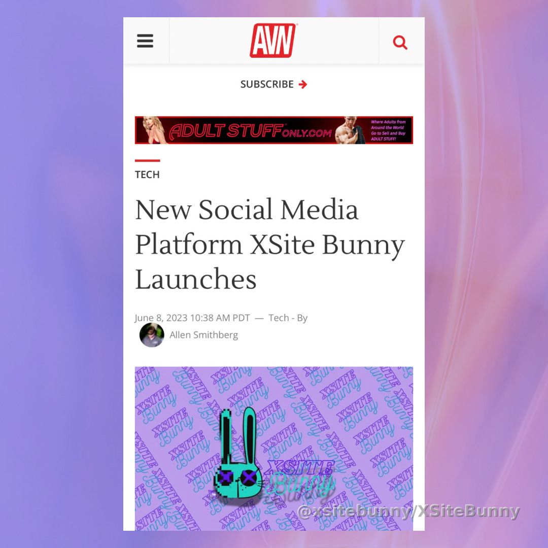 We got mentioned in the press by AVN and XBIZ 

AVN: https://avn.com/business/articles/technology/xsite-bunny-919137.html

XBIZ:https://www.xbiz.com/news/274239/xsite-bunny-launches-new-premium-social-platform