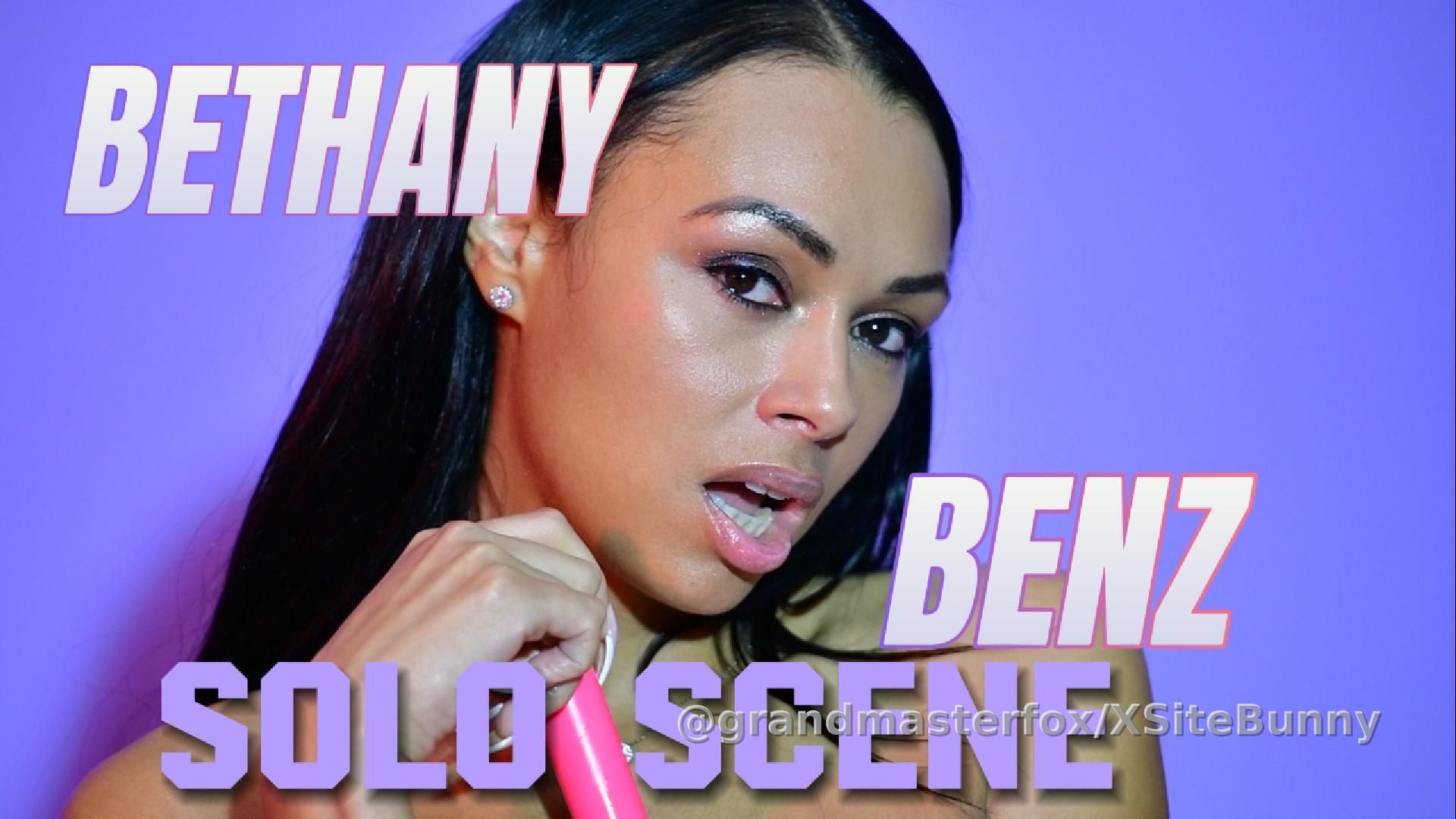 BETHANY BENZ SOLO SCENE | PROD BY ME @grandmasterfox 