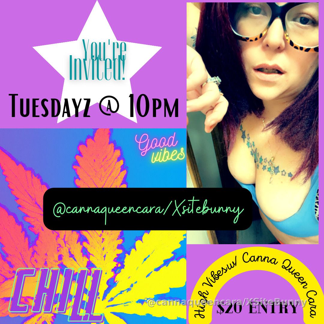 High Vibes W/ Canna Queen Cara 