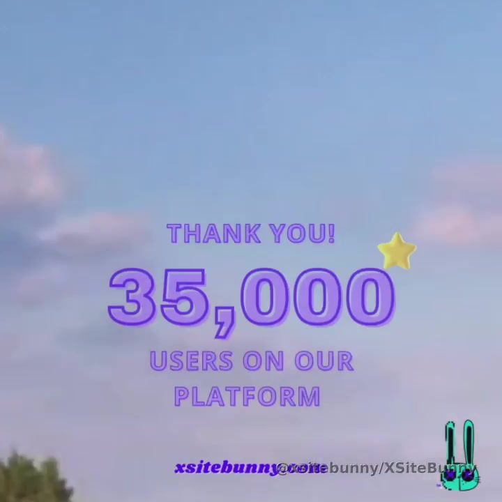 Gratitude to our amazing XSite Bunny family – now 35,000 strong! Your presence and participation have fueled our growth. Thank you for being part of our community's success story. Let's continue journeying together, fostering connections, and creating more memorable experiences!